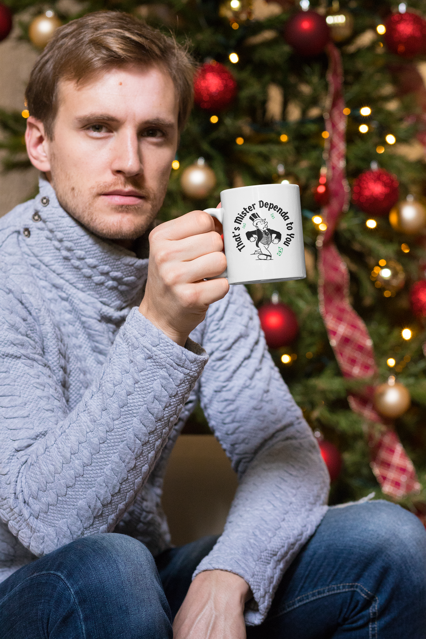"That's Mr. Dependa to You" Ceramic Mug 11oz