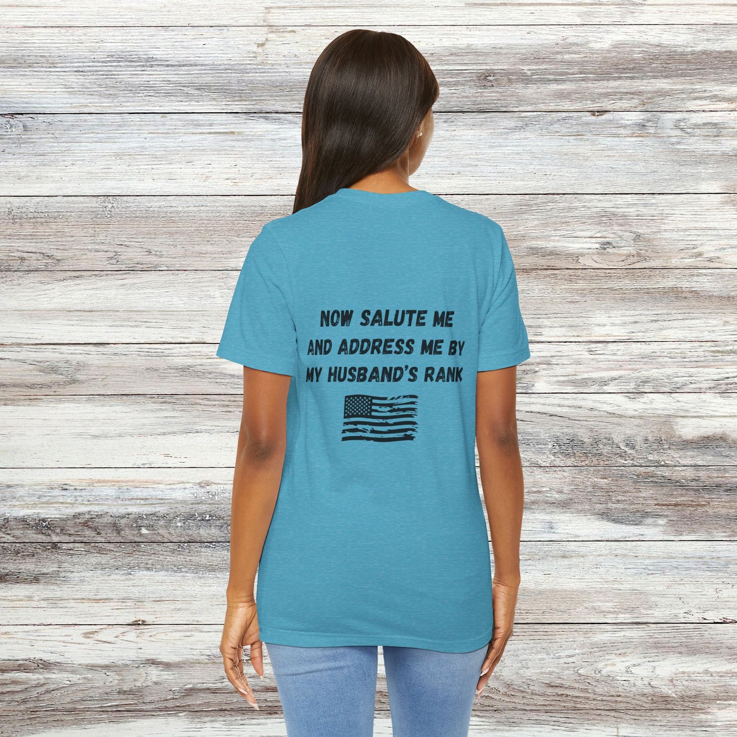"Dependa Salute My HUSBAND'S Rank" UNISEX Tee
