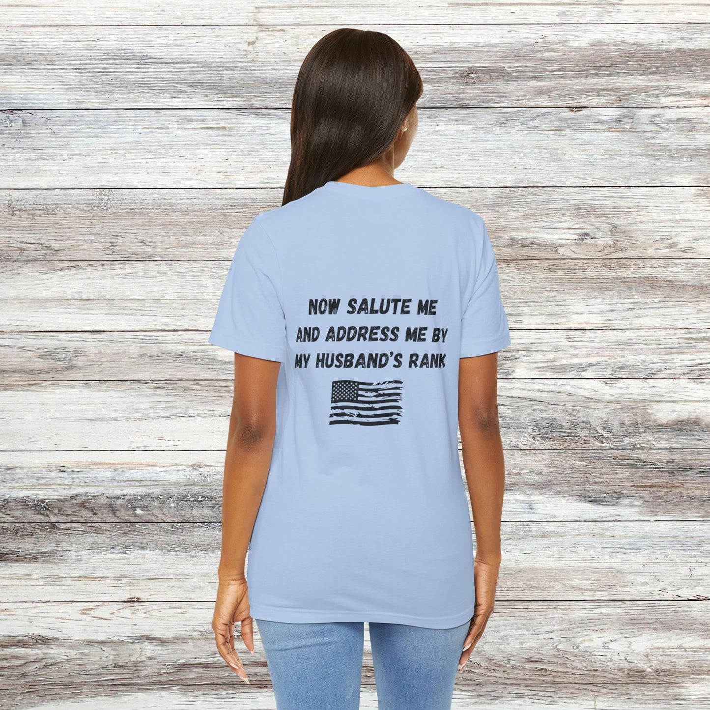 "Dependa Salute My HUSBAND'S Rank" UNISEX Tee