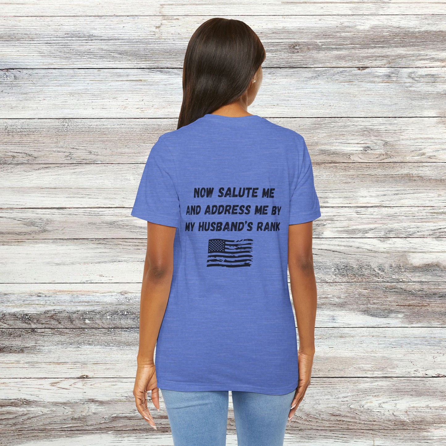 "Dependa Salute My HUSBAND'S Rank" UNISEX Tee