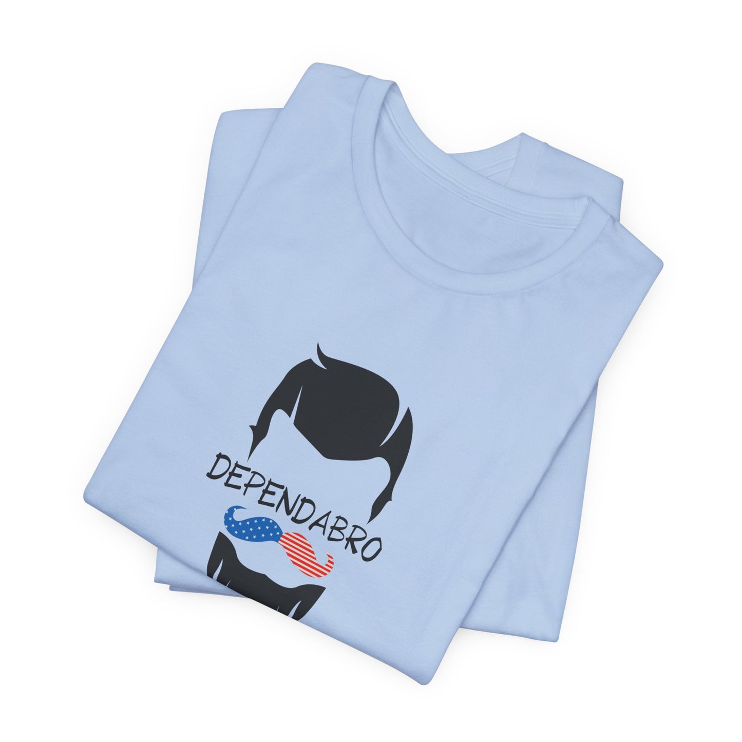 Dependabro UNISEX Tee