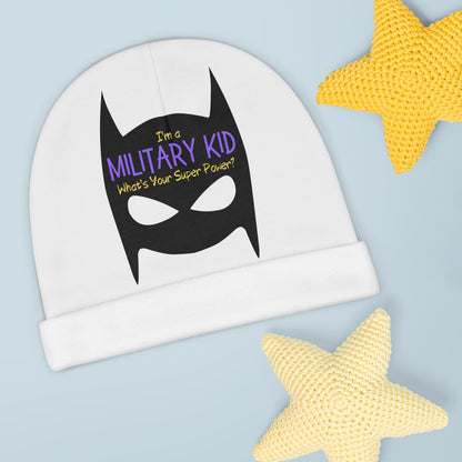 "I'm a Military Kid: What's Your Super Power" Baby Beanie