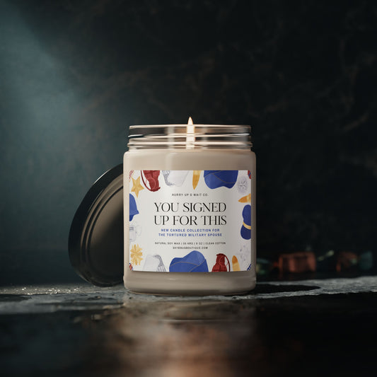 You Signed Up For This: New Candle Collection for the Tortured Military Spouse