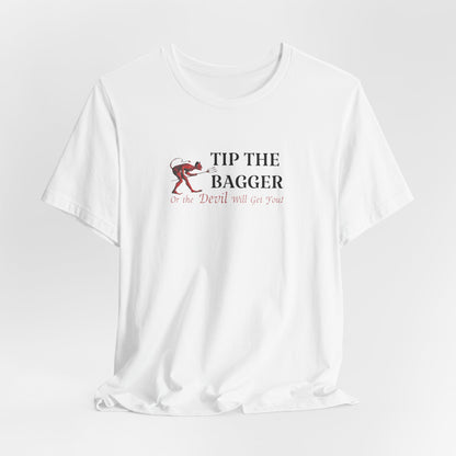 "Tip The Bagger" UNISEX Tee