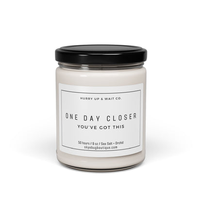 "One Day Closer" Candle