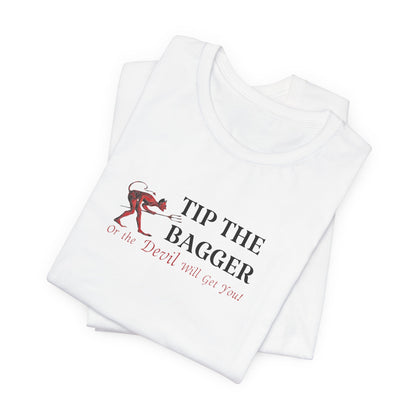 "Tip The Bagger" UNISEX Tee