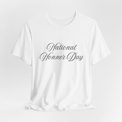 National Nonner Day UNISEX Tee