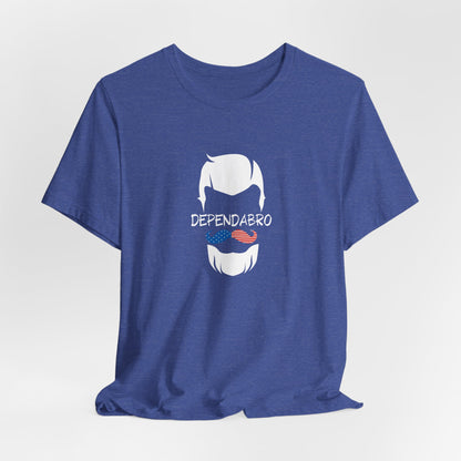 Dependabro UNISEX Tee