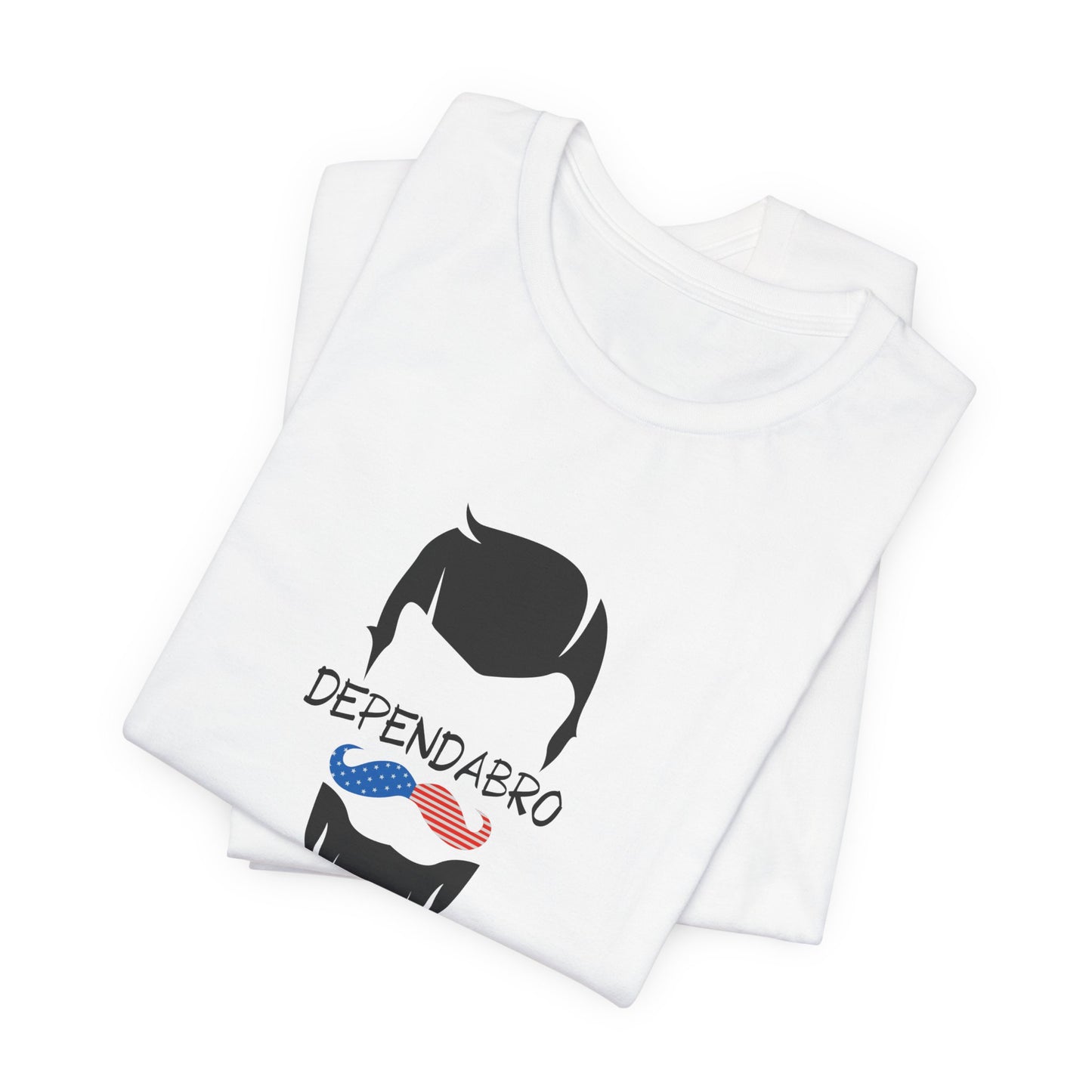 Dependabro UNISEX Tee