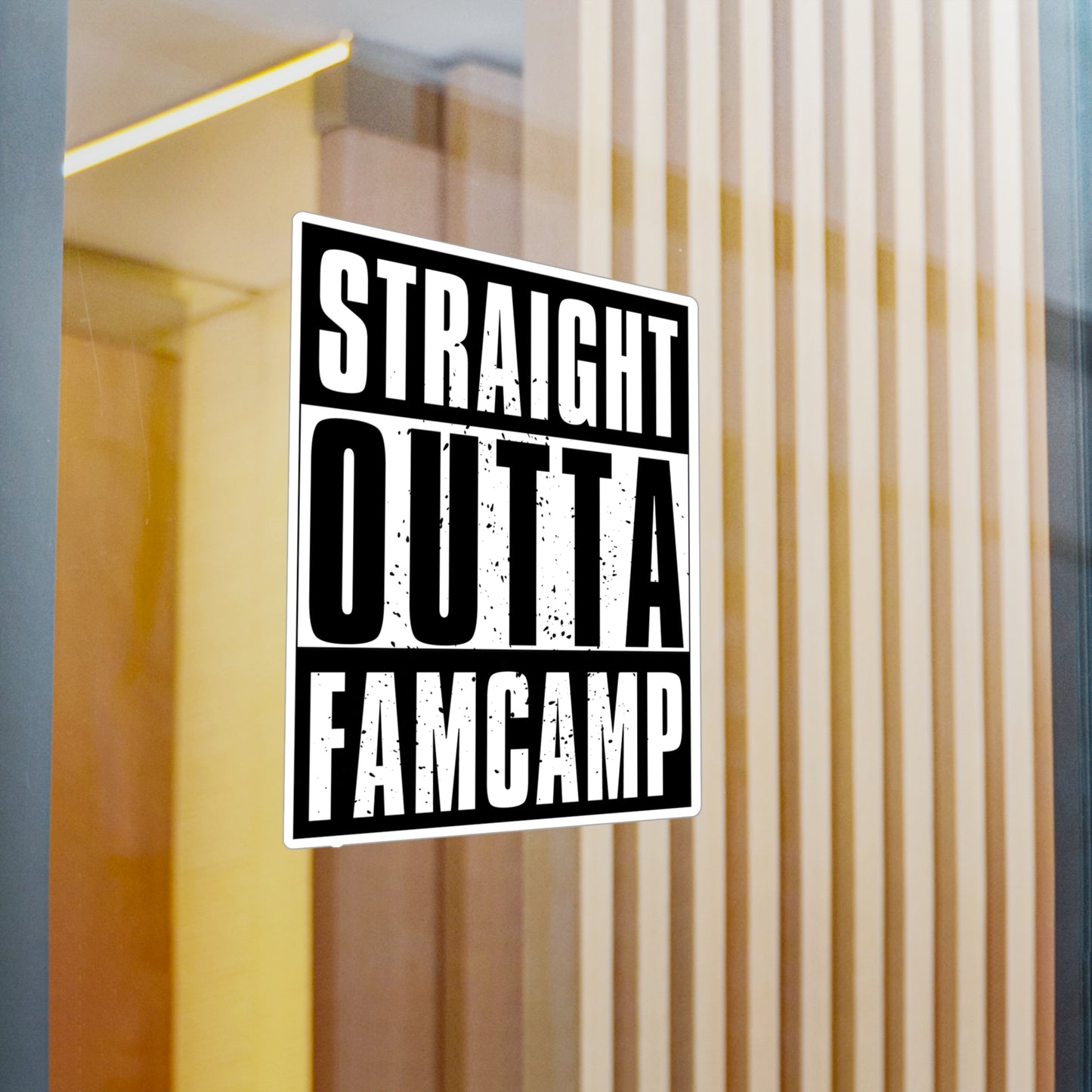 "Straight Outta Famcamp" Vinyl Decal