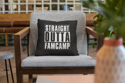Straight Outta Famcamp Pillow